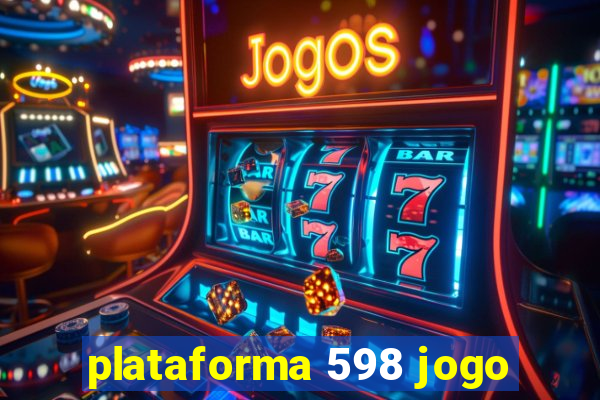 plataforma 598 jogo